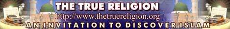 The true religion: An invitation to discover Islam